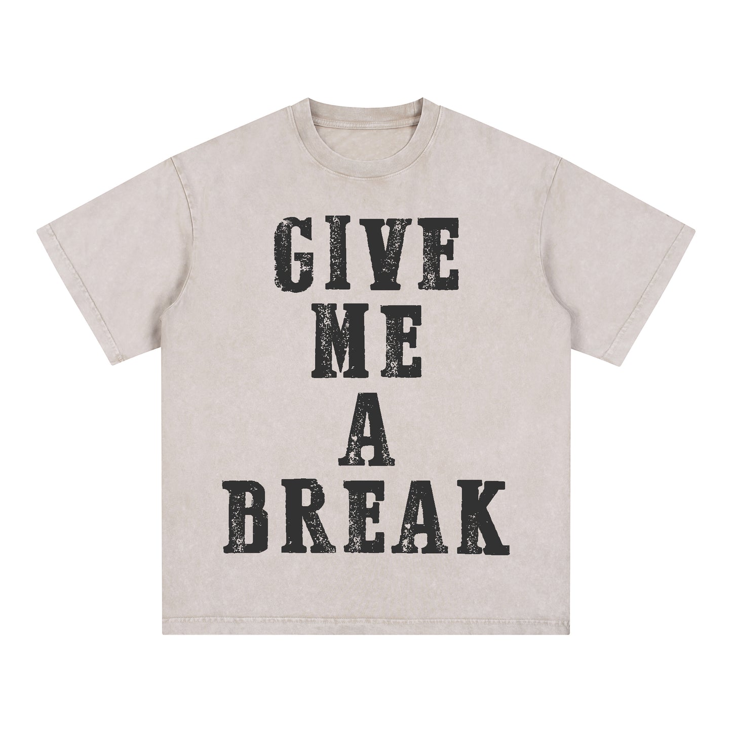 "GIVE ME A BREAK" Style Short-Sleeved T-Shirt