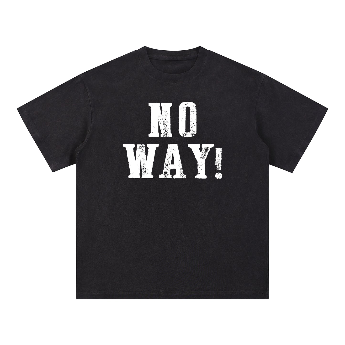 "NO WAY!" Style Short - Sleeve T-Shirt