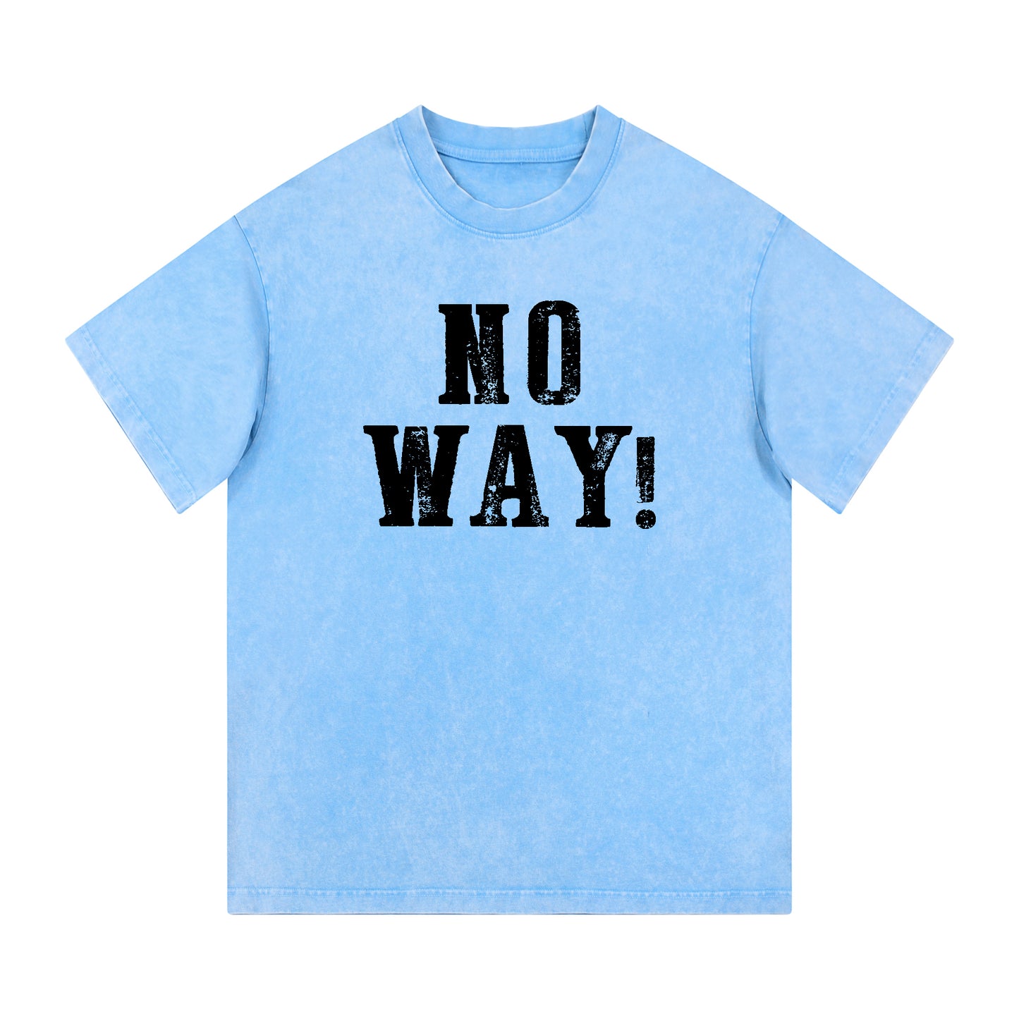 "NO WAY!" Style Short - Sleeve T-Shirt