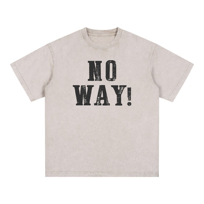 "NO WAY!" Style Short - Sleeve T-Shirt