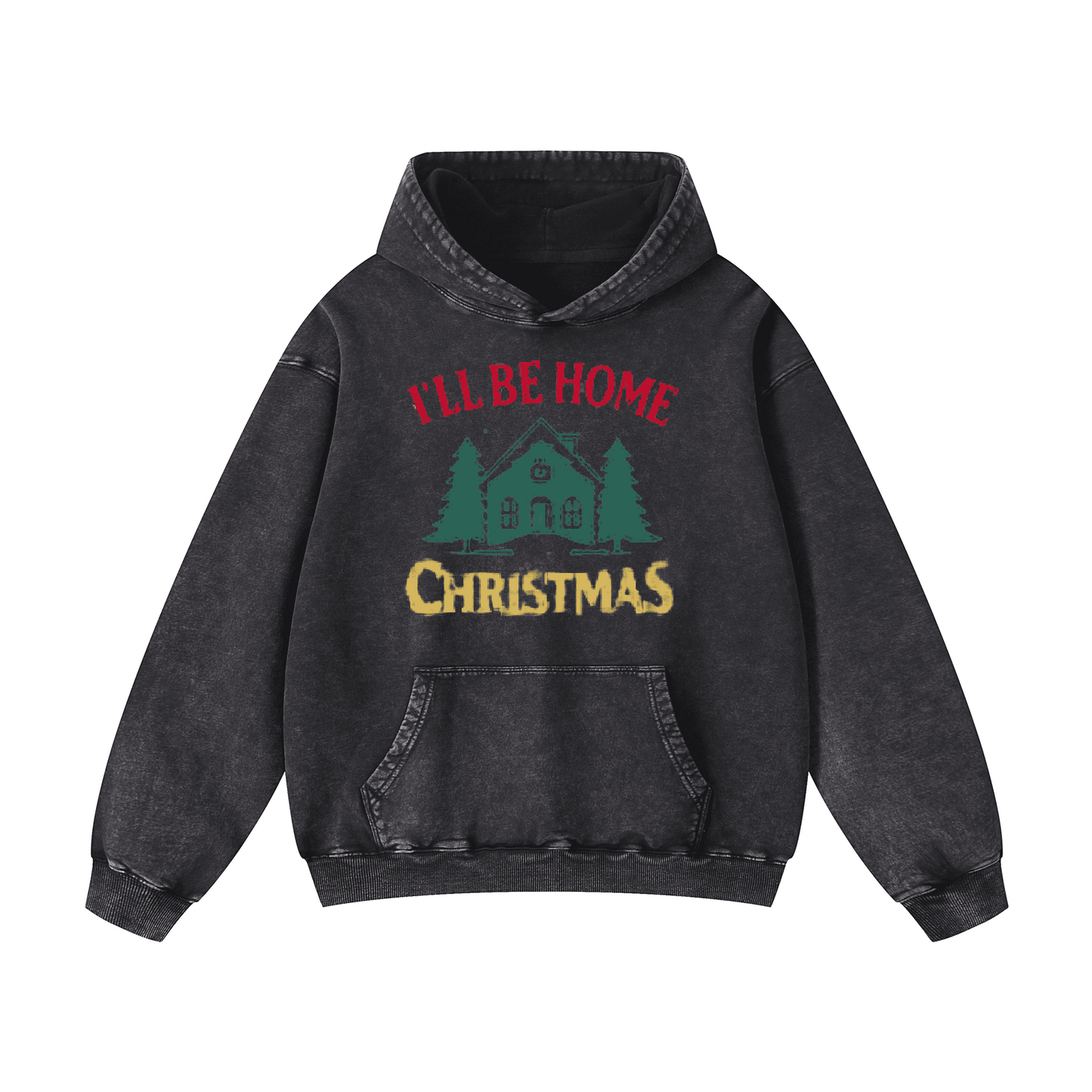 I'LL BE HOME Christmas Hoodie