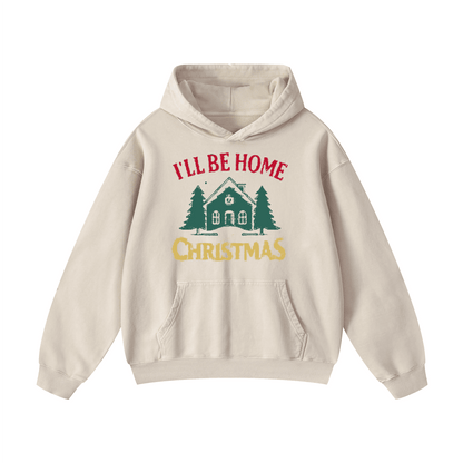 I'LL BE HOME Christmas Hoodie