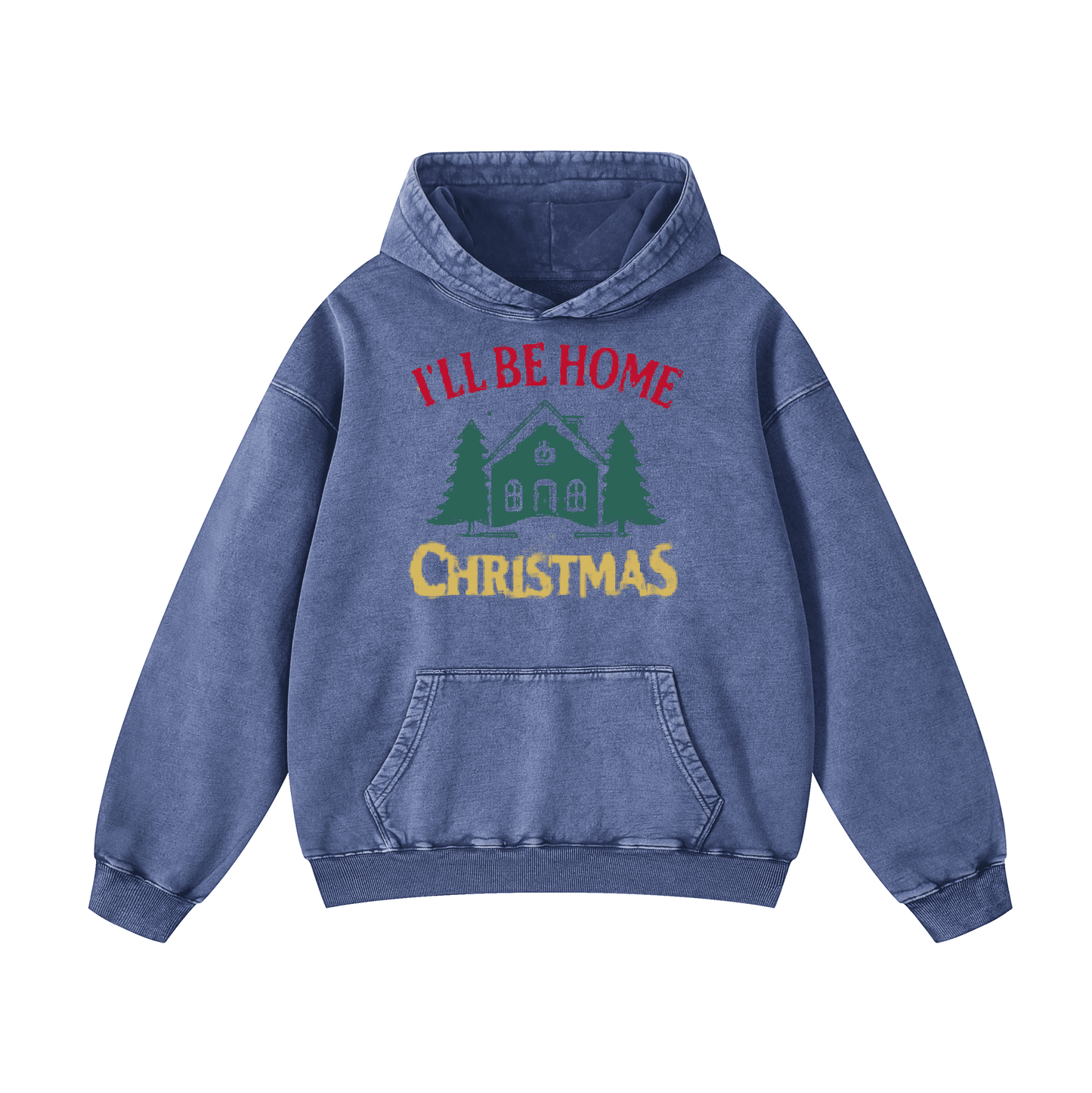 I'LL BE HOME Christmas Hoodie