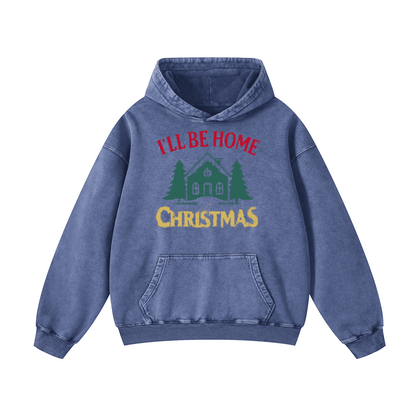 I'LL BE HOME Christmas Hoodie