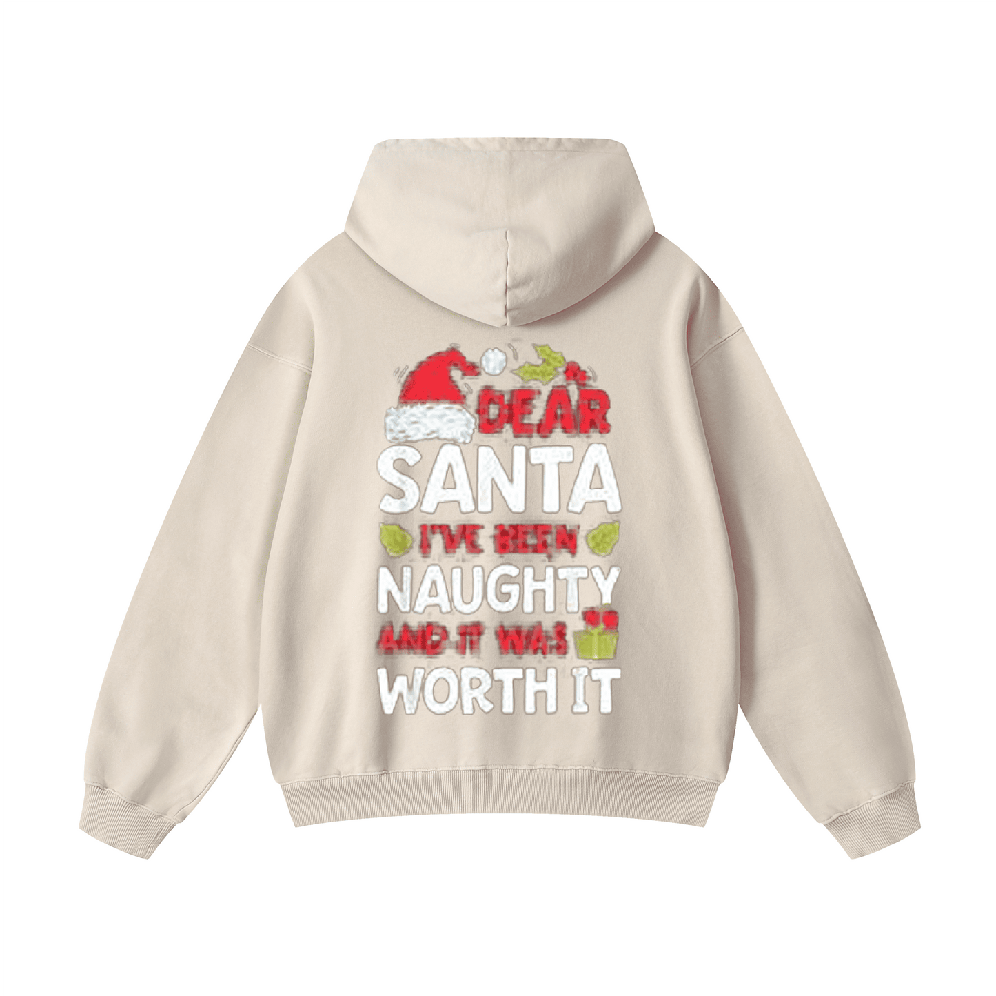Santa hat, I've been naughty and it was worth it Hoodie