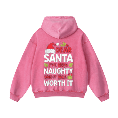 Santa hat, I've been naughty and it was worth it Hoodie