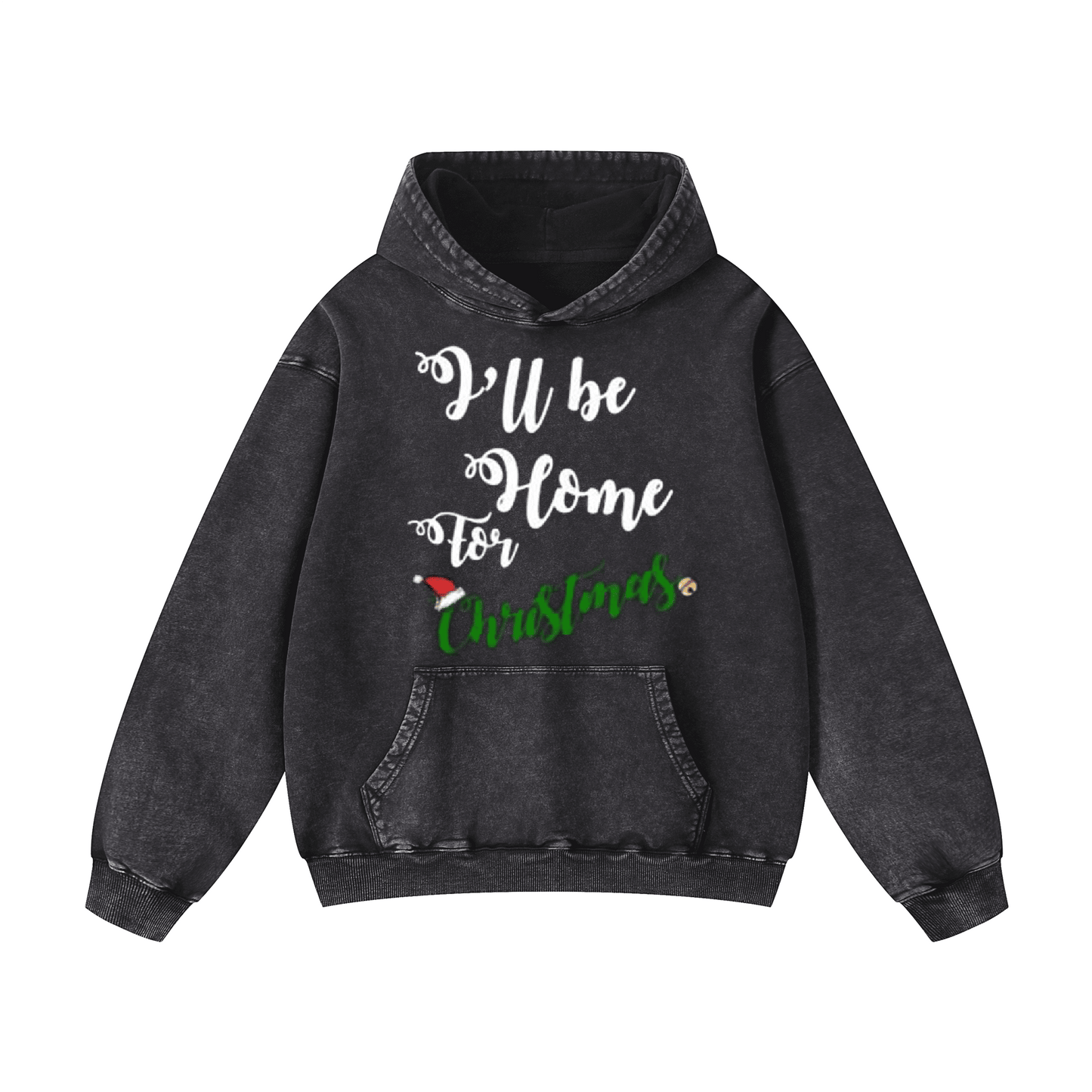I'll be home for Christmas Hoodie