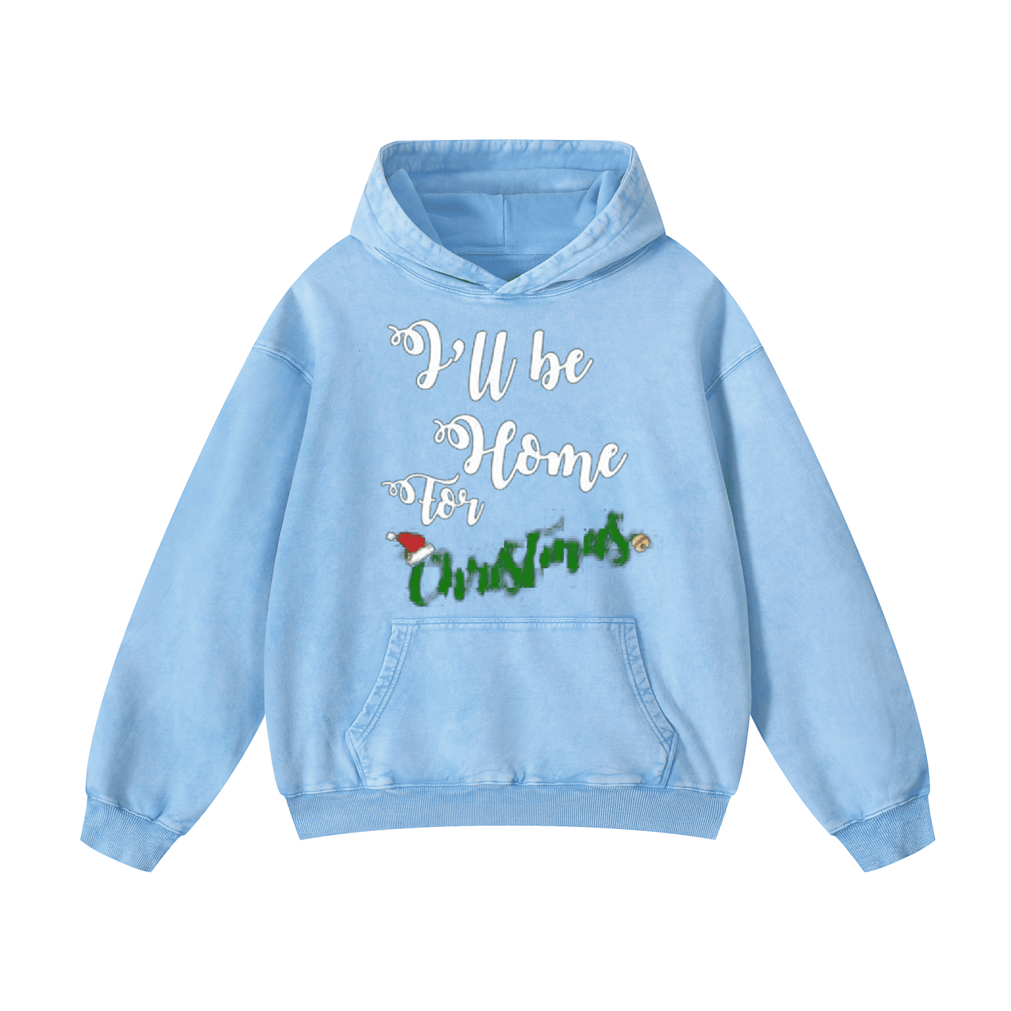 I'll be home for Christmas Hoodie