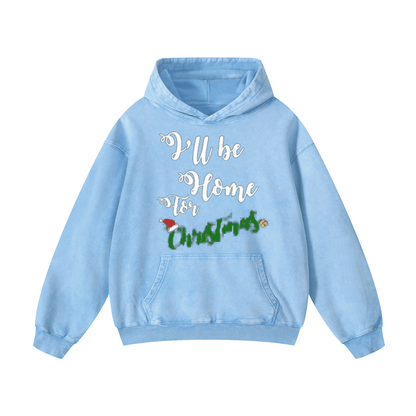 I'll be home for Christmas Hoodie