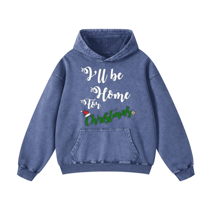 I'll be home for Christmas Hoodie