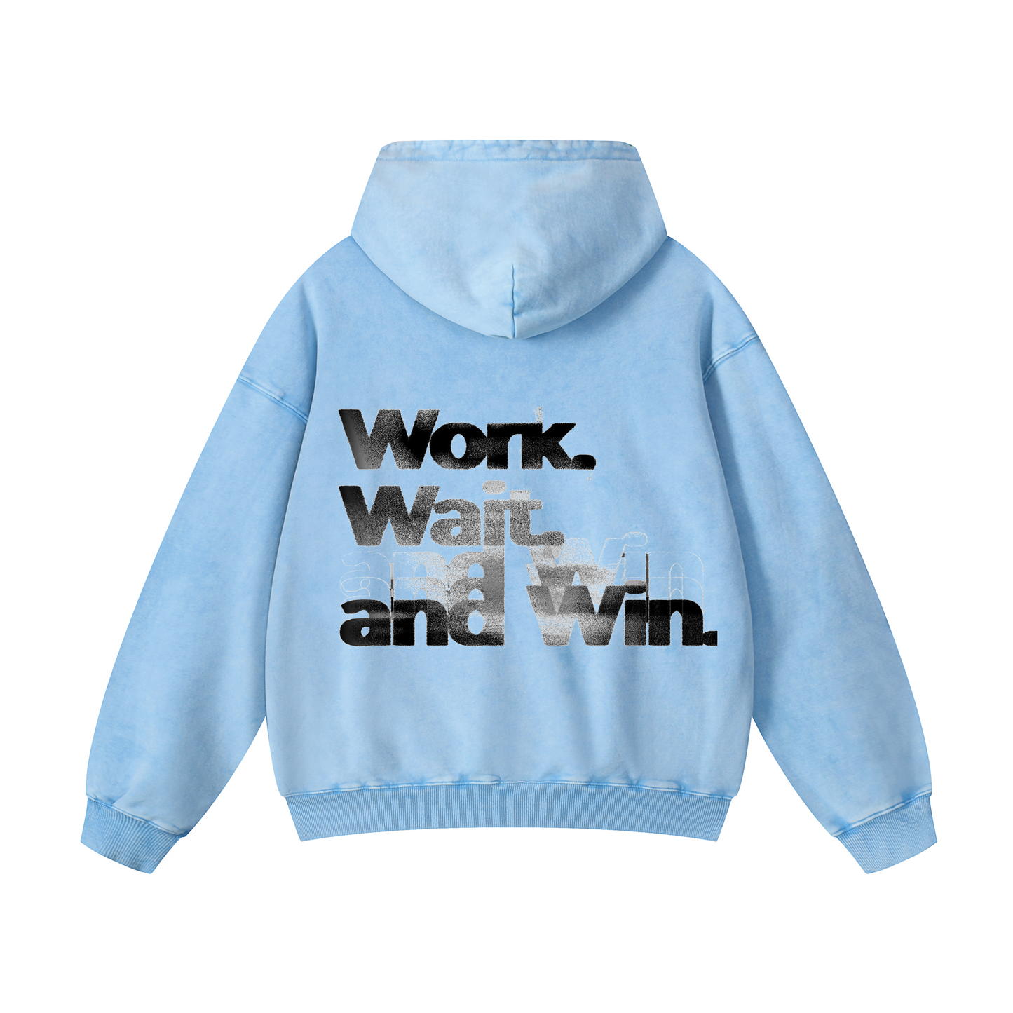 Work Wait and Win Hoodie