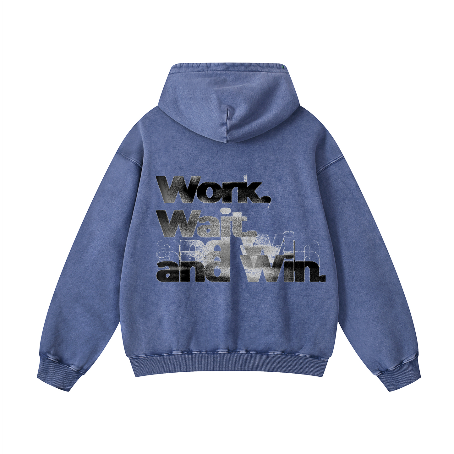 Work Wait and Win Hoodie