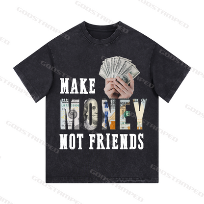 “MAKE MENOY NOT FRIENDS” Style Short-Sleeved T-Shirt