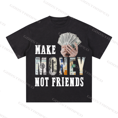“MAKE MENOY NOT FRIENDS” Style Short-Sleeved T-Shirt