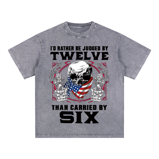 I'D RATHER BE JUDGED BY TWELVE THAN CARRIED BY SIX Heavyweight T-Shirts
