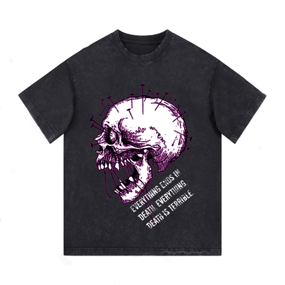 "EVERYTHING IS DEATH. EVERYTHING IS TERRIBLE" SKULL Style T-Shirt