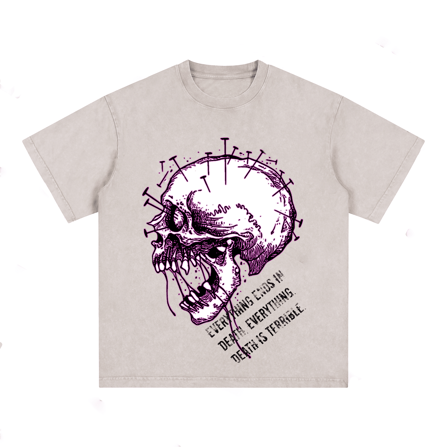"EVERYTHING IS DEATH. EVERYTHING IS TERRIBLE" SKULL Style T-Shirt