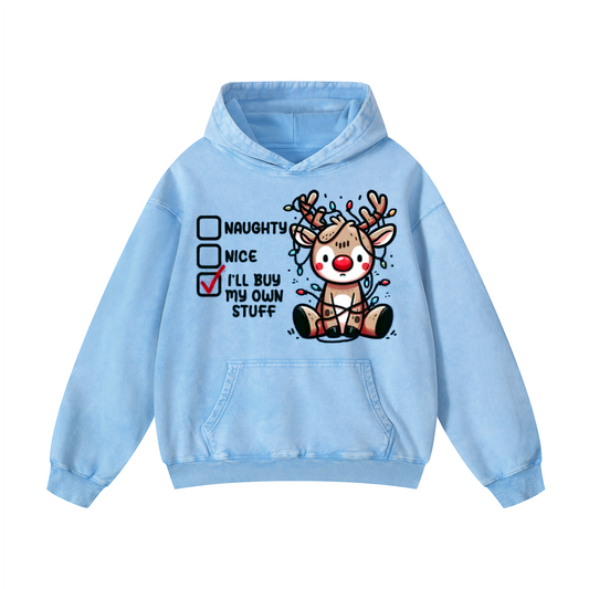 I'll buy my own stuff Hoodie