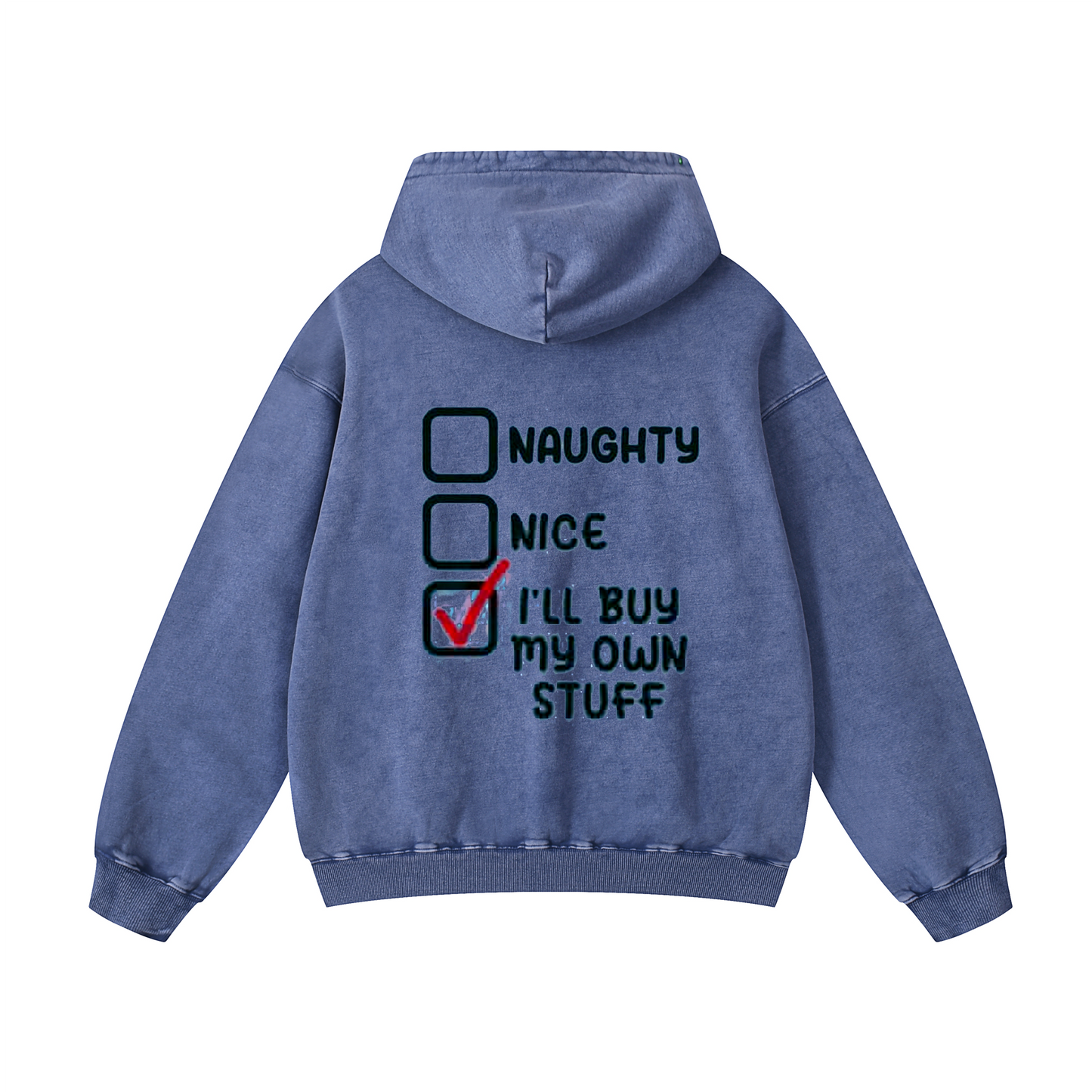 I'll buy my own stuff Hoodie